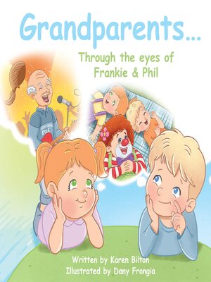 cover image of Grandparents... Through the eyes of Frankie & Phil